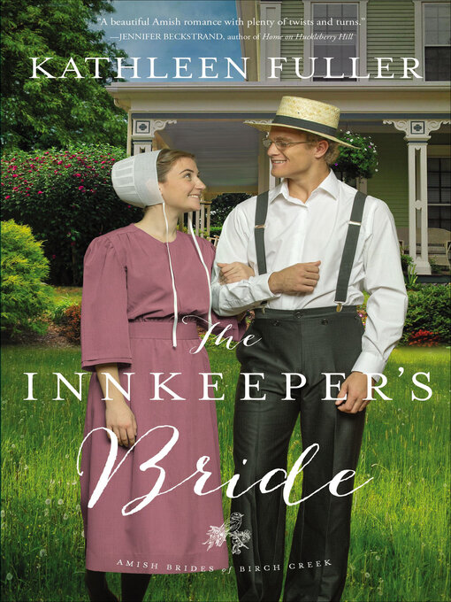 Title details for The Innkeeper's Bride by Kathleen Fuller - Available